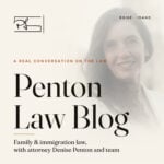 Penton Law Blog podcast cover with attorney Denise Penton